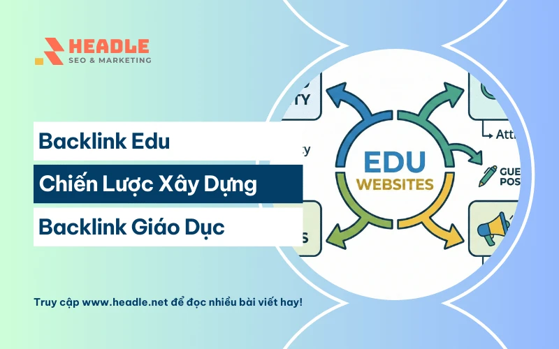 Backlink EDU là gì? 5 Chiến lược xây dựng backlink giáo dục uy tín nhất
