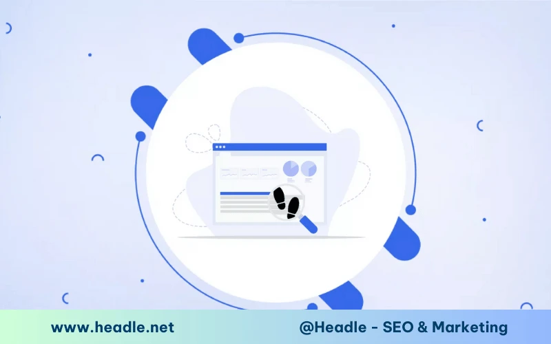 Footprint SEO là gì? Cách tối ưu hệ thống & tránh án phạt Google