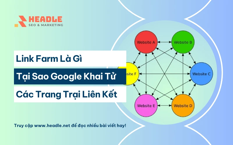 Link Farm là gì? Tại sao Google khai tử các trang trại liên kết