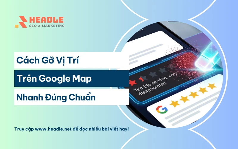 Cách gỡ vị trí trên Google Map