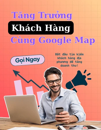 Tăng trưởng khách hàng với Google Map