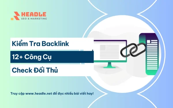 Công cụ kiểm tra backlink website